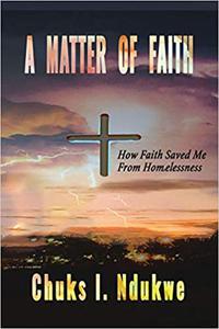 A Matter of Faith How Faith Saved Me From Homelessness
