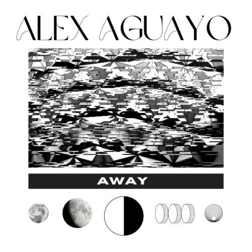 VA - Alex Aguayo - Away (2022) (MP3)