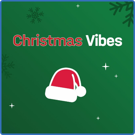 Various Artists - Christmas Vibes (2022)