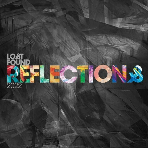VA - Lost & Found - Reflections 2022 (2022) (MP3)