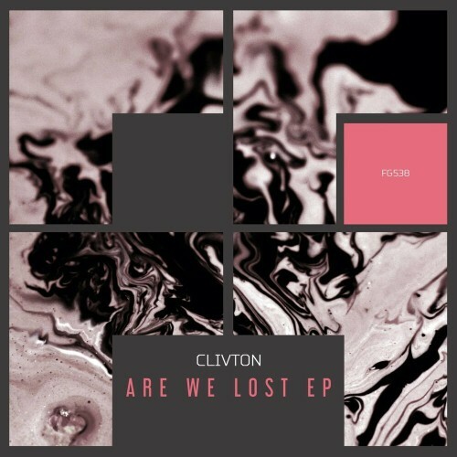 VA - Clivton - Are We Lost EP (2022) (MP3)