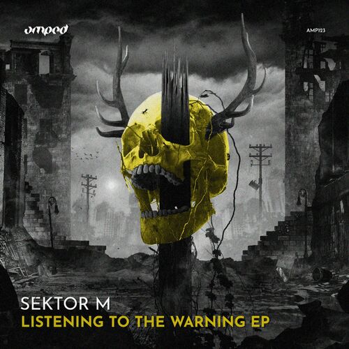 Sektor M - Listening to the Warning EP (2022)