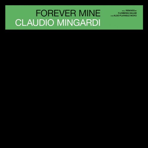 Claudio Mingardi - Forever Mine (2022)