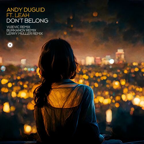VA - Andy Duguid ft Leah - Dont Belong (Remixes) (2022) (MP3)