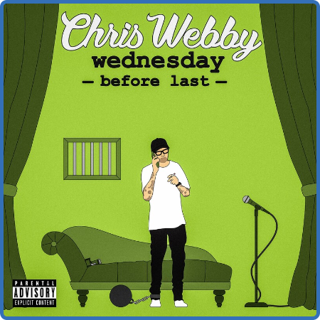 Chris Webby - Wednesday Before Last (2022)