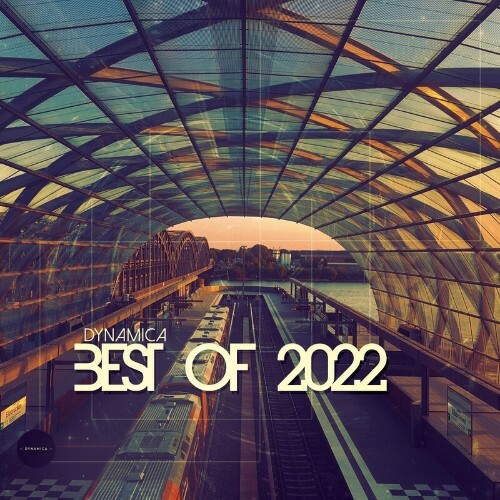 VA - Dynamica - The Best of 2022 (2022) (MP3)