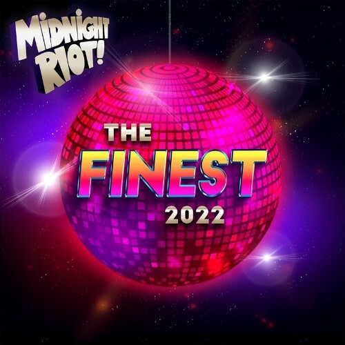 Midnight Riot - The Finest 2022 (2022)
