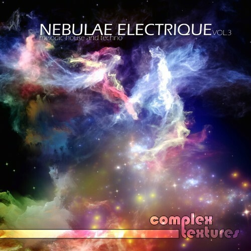 VA - Nebulae Electrique - Melodic House and Techno, Vol. 3 (2022) (MP3)