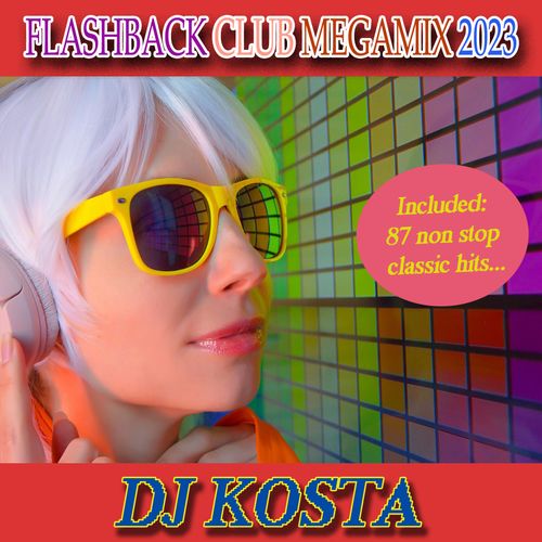 VA - Flashback Club Megamix 2023 (Mixed By DJ Kosta) (2022) (MP3)
