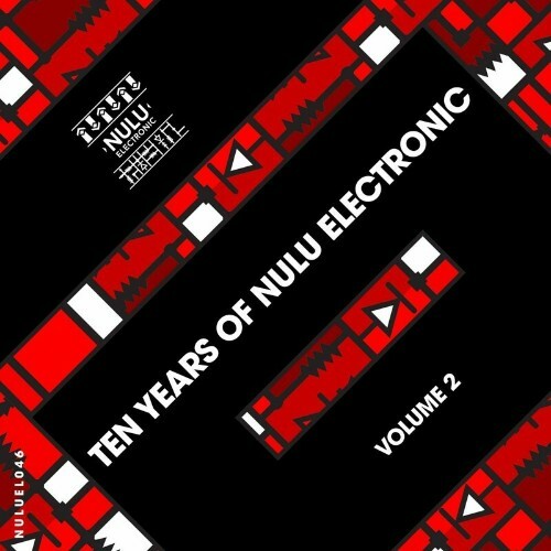 Ten Years Of Nulu Electronic Vol. 2 (2022)