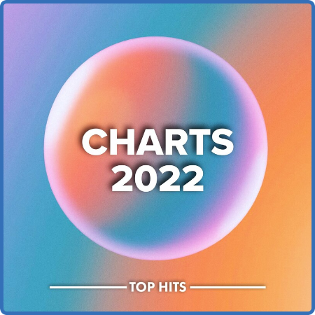 Various Artists - Charts 2022 (2022)