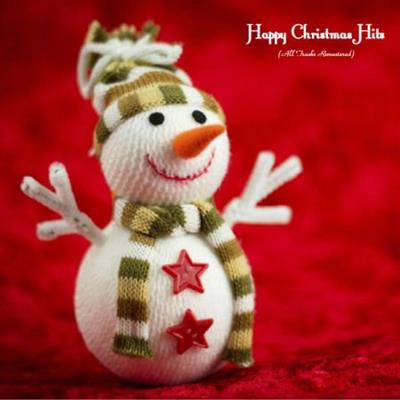 Various Artists - Happy Christmas Hits (All Tracks Remastered) (2022)