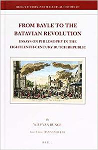 From Bayle to the Batavian Revolution