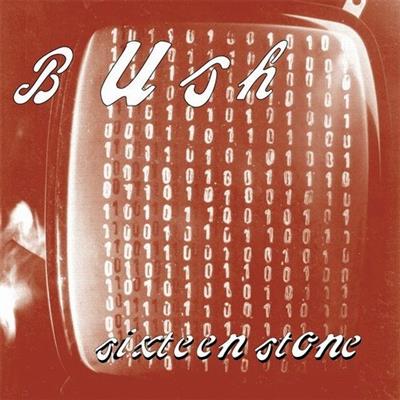 Bush - Sixteen Stone (Remastered) (2014) [FLAC]