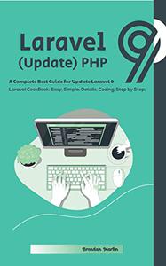 Laravel 9 (Update) PHP A Complete Best Guide for Update Laravel 9