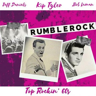 Various Artists - Rumble Rock (Top Rockin' 60s) (2022)