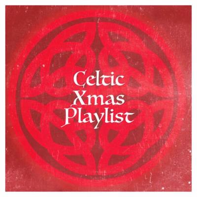 Various Artists - Celtic Xmas Playlist (2022)