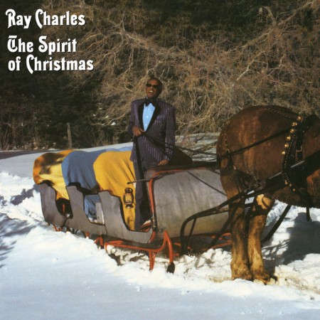 Ray Charles - The Spirit Of Christmas (Remastered) (2022) [24Bit-48kHz] FLAC