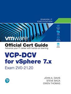 VCP-DCV for vSphere 7.x (Exam 2V0-21.20) Official Cert Guide 4 th Edition 