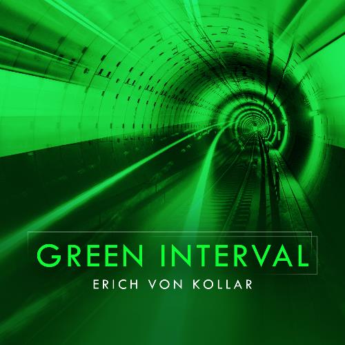 VA - Erich Von Kollar - Green Interval 144 (2022-12-23) (MP3)
