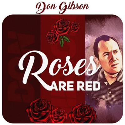 Don Gibson - Roses Are Red (2022)