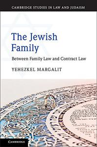 The Jewish Family Between Family Law and Contract Law