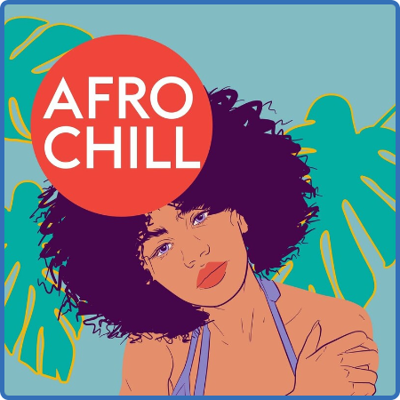 Various Artists - Afro Chill (2022)