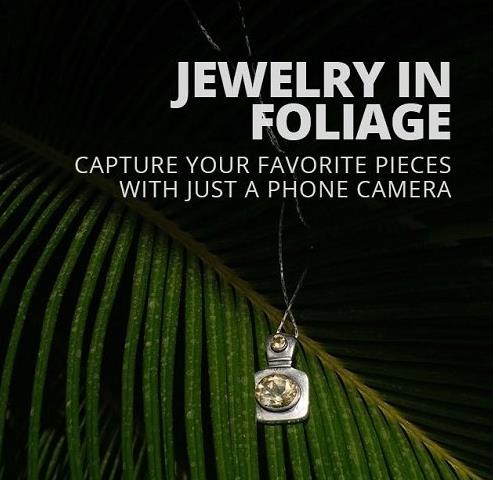Photographing Jewelry In Foliage, With Just Your Phone
