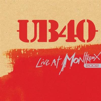 UB40 - Live at Montreux 2002 (2009)