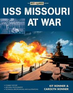 The At War Series USS Missouri at War