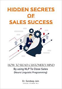 Hidden Secrets Of Sales Success How to Read Customer's Mind By using NLP to Close Sales