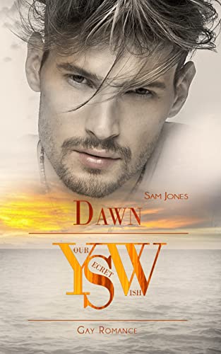 Jones, Sam  -  Your Secret Wish  -  Dawn