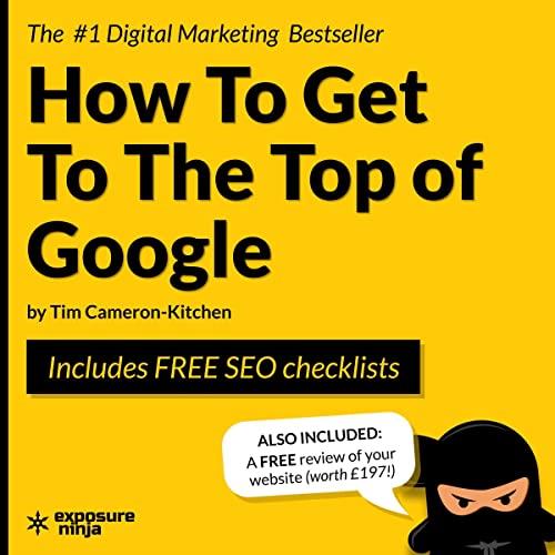 How to Get to the Top of Google The Plain English Guide to SEO [Audiobook]