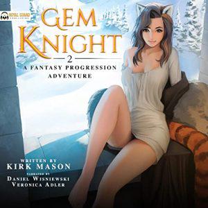 Gem Knight 2 A Fantasy Progression Adventure [Audiobook]