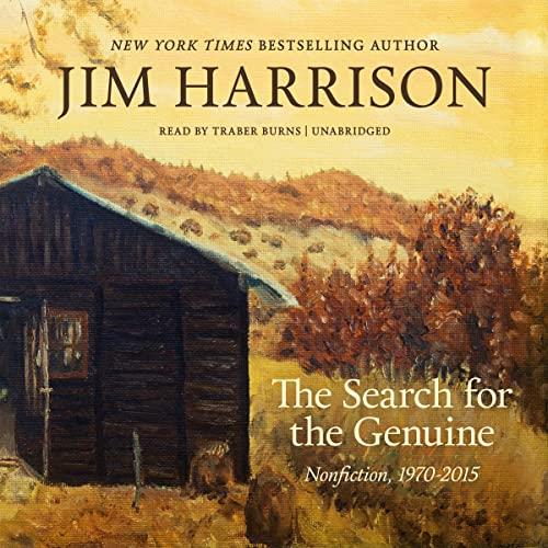 The Search for the Genuine Nonfiction, 1970-2015 [Audiobook]