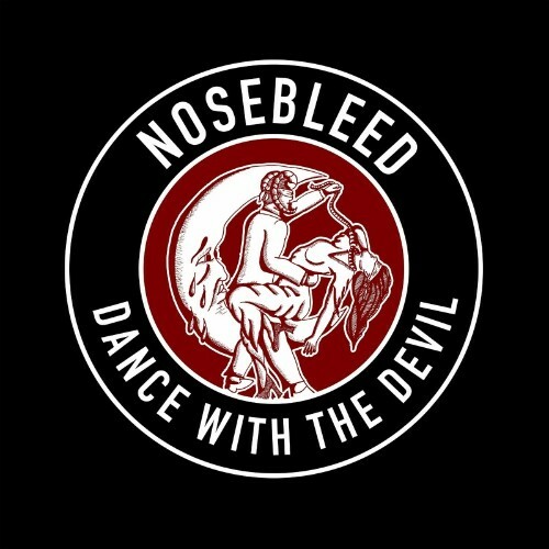 VA - Nosebleed - Dance With The Devil (2022) (MP3)