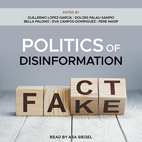 Politics of Disinformation [Audiobook] 