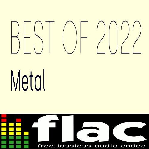 Best of 2022 - Metal (2022) FLAC