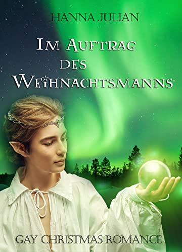 Julian, Hanna  -  Im Auftrag des Weihnachtsmanns