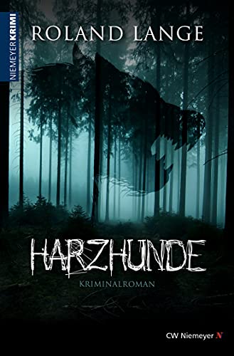 Cover: Lange, Roland  -  Harz - Krimis 2  -  Harzhunde