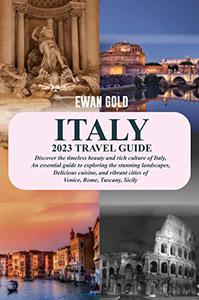 ITALY 2023 TRAVEL GUIDE