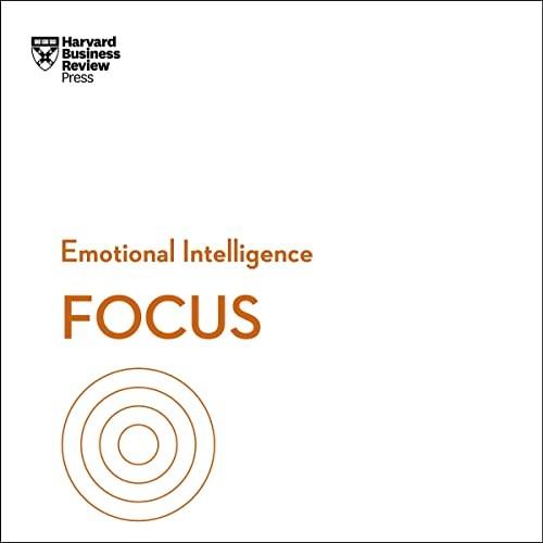Focus HBR Emotional Intelligence Series [Audiobook]