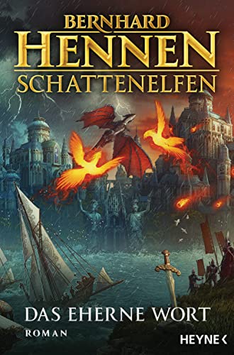 Hennen, Bernhard  -  Die Schattenelfen - Saga 3  -  Das Eherne Wort