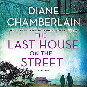 The Last House on the Street A Novel [Audiobook]
