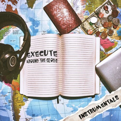 VA - Execute - Around the Globe (Instrumentals) (2022) (MP3)