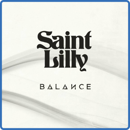 Saint Lilly - 2022 - Balance (FLAC)