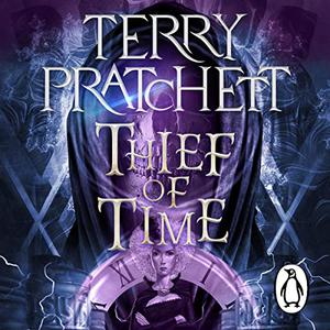 Thief of Time Discworld, Book 26 [Audiobook]