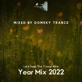 VA - Let's Keep The Trance Alive Year Mix 2022 (2022) (MP3)