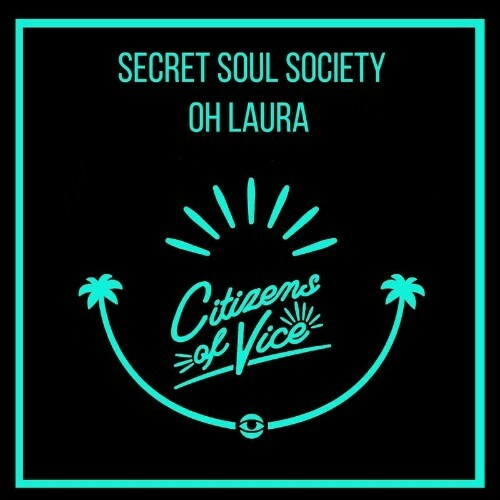 VA - Secret Soul Society - Oh Laura (2022) (MP3)
