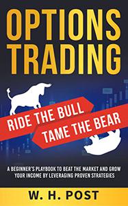 Options Trading Ride the Bull Tame the Bear